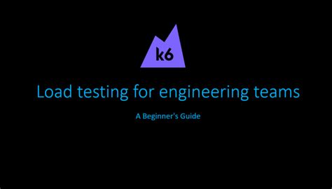 load testing for engineering teams